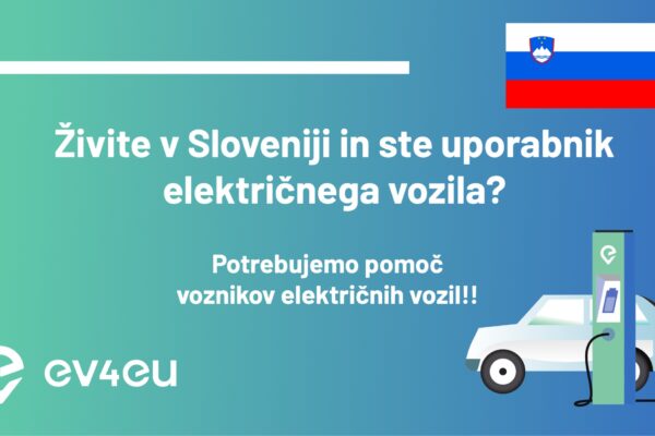 Živite v Sloveniji in ste uporabnik električnega vozila? Do you live in Slovenia, and drive an electric vehicle?